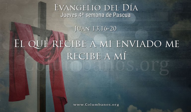 Juan 13,16-20 Juan 13,16-20