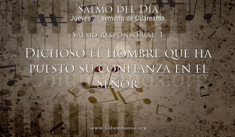 Salmo responsorial: 1 Salmo responsorial: 1