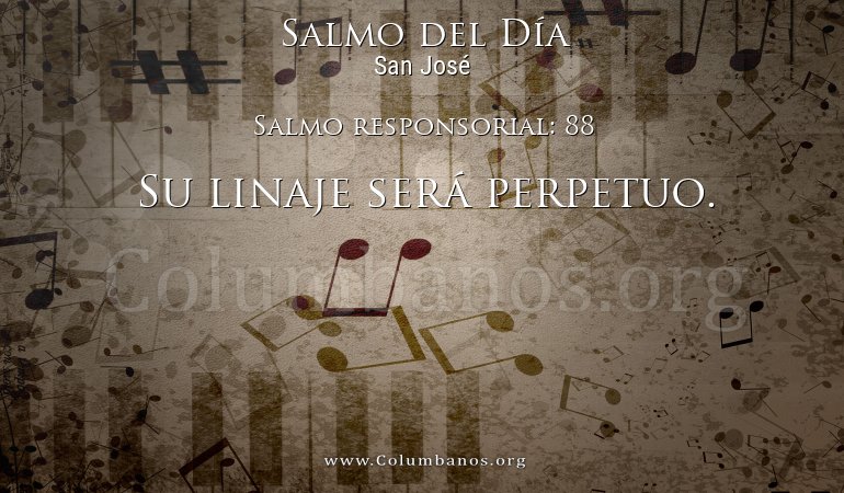 Salmo responsorial: 88 Salmo responsorial: 88