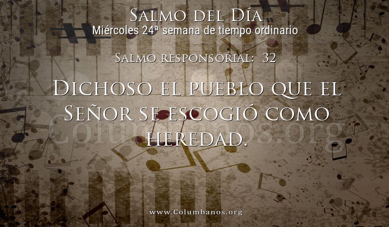 Salmo responsorial: 32 Salmo responsorial: 32