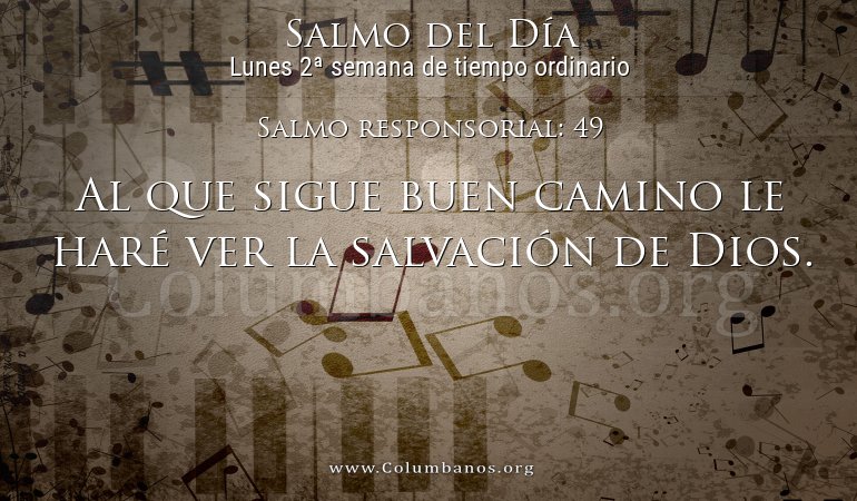 Salmo responsorial: 49 Salmo responsorial: 49