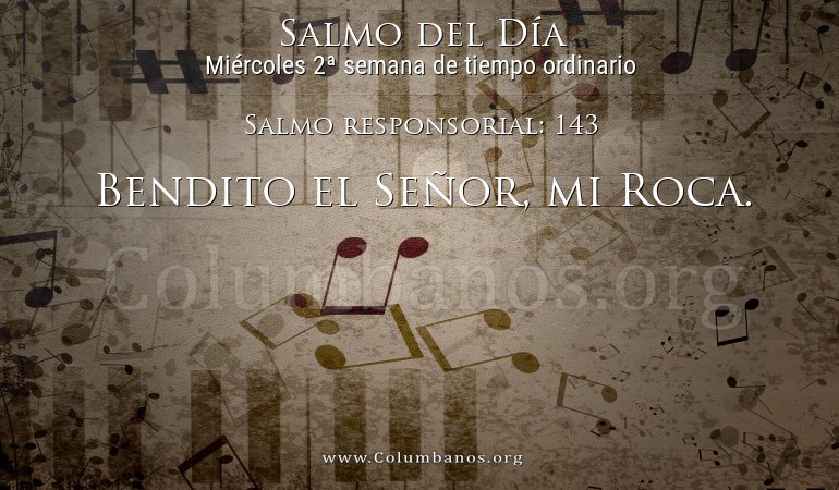 Salmo responsorial: 143 Salmo responsorial: 143