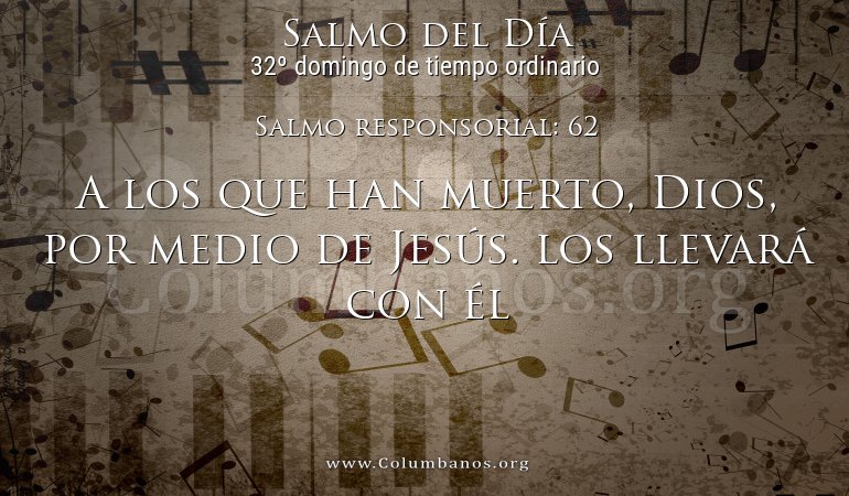 Salmo responsorial: 62