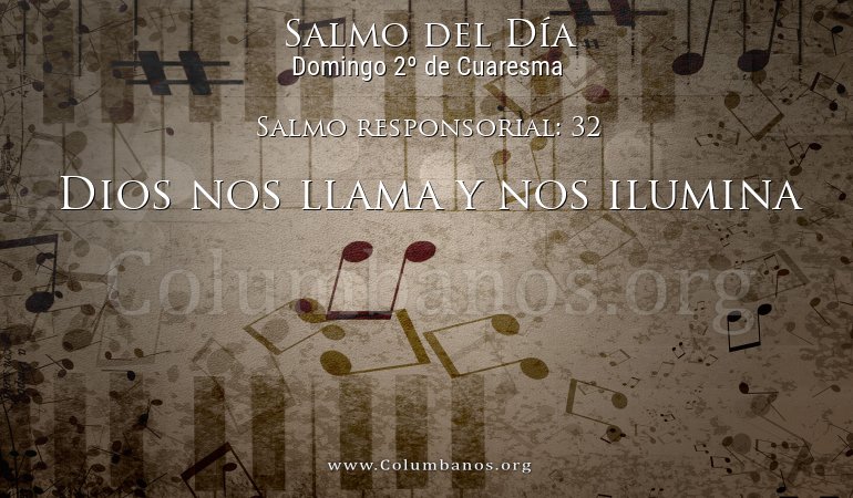 Salmo responsorial: 32 Salmo responsorial: 32