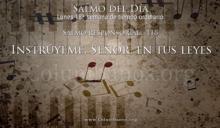 Salmo responsorial: 118 Salmo responsorial: 118