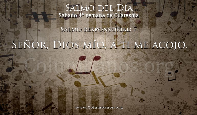 Salmo responsorial: 7 Salmo responsorial: 7